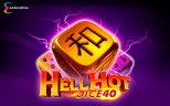 Play Hell Hot Dice 40 slot by top casino game developer!